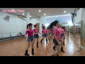 You Better Think l Advanced Phrased l Line Dance l Belavista Class
