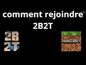 Comment rejoindre 2B2T dans Minecraft - guide complet