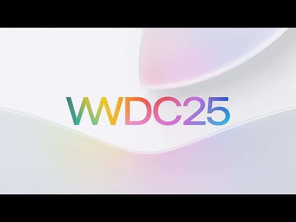 WWDC 2025 — June 9 | Apple