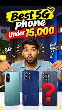 Top 3 Best 5G Phones Under ₹15,000 in Sept 2026 | best phone under 15000