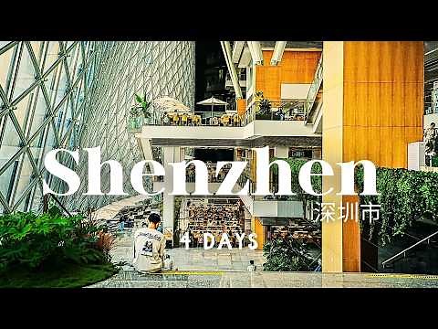 4 Days in Shenzhen, China 2026 - A Travel Guide for First-Time Visitors