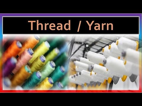 Yarn Vs Thread | Everything You Need to Know | Sewing Thread and Textile Yarn | Textile Knowledge