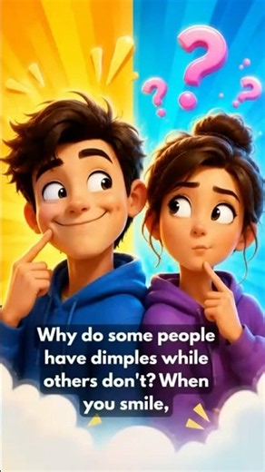 The Secret Behind Your Dimples! 😮