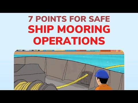 7 Points for Safe Ship Mooring Operations: Marine Insight