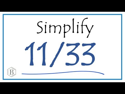 How to Simplify the Fraction 11/33