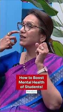 Mental Health Boosting Ways for Students - Dr. Vaishaly Bharambe - Boost Confidence
