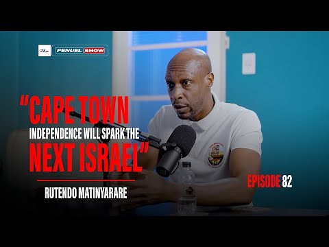 The Penuel Show In Conversation with Rutendo Matinyarare, SA Politics, Cape Independence, ANC, EFF