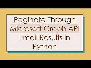 Paginate Through Microsoft Graph API Email Results in Python