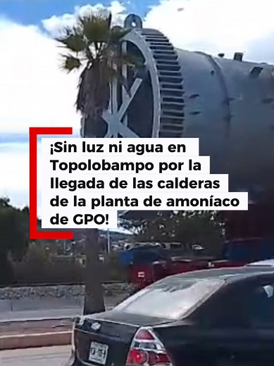 Planta de amoníaco GPO en Topolobampo: cortes y preocupaciones locales