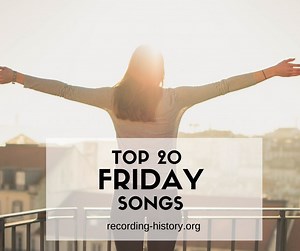 20  Best Songs About Friday - Songs With Friday in The Title 2025
