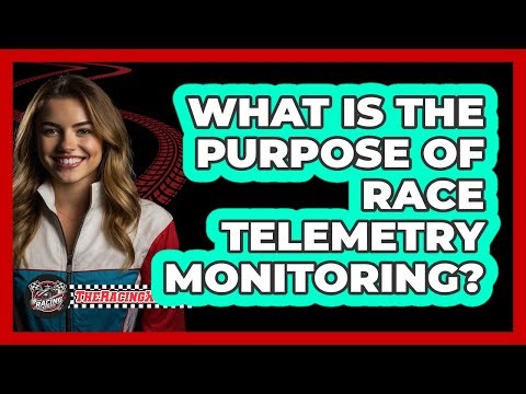 What Is The Purpose Of Race Telemetry Monitoring?