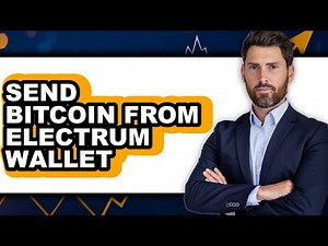 How to Send Bitcoin from Electrum Wallet (Full Guide)