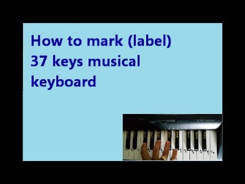 How to mark (label) 37 keys keyboard