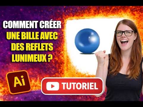 Comment créer une bille avec des reflets lumineux - Tuto Illustrator