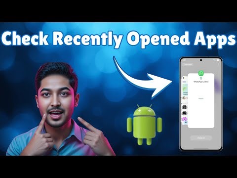 How To Check Recently Opened Apps On Android | Quick View & Full History (2026)