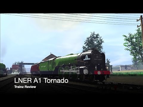LNER A1 Tornado Trainz 3 Review