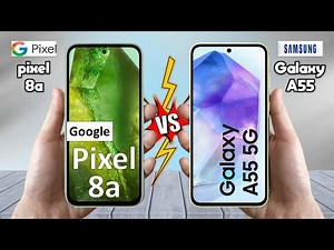 Google Pixel 8a Vs Samsung Galaxy A55 - Full Comparison 🔥 Techvs