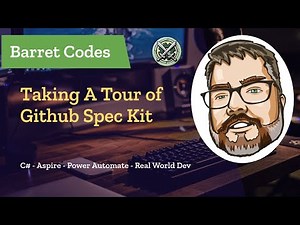 Taking A Tour of Github Spec Kit