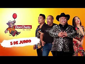 🎙️ Show del 5 de Junio - Don Cheto Al Aire | La Que Buena Podcast