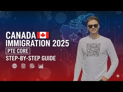 PTE Core for Canada Immigration 2025 🇨🇦 | Apply from Outside Canada | Guide & Requirements