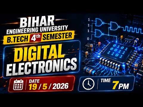 🔥Digital Electronics | B.tech 4th Sem | Electrical Engineering | BEU PATNA| Live Class #beu #btech