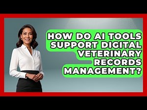How Do AI Tools Support Digital Veterinary Records Management? | TeleVet Talk News