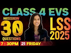 LSS 2025 EVS | MISSION 30 QUESTIONS | EXAM WINNER