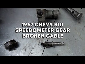1967 Chevy K10 Speedometer transmission gear and broken cable