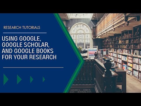 Using Google, Google Scholar, and Google Books for Your Research