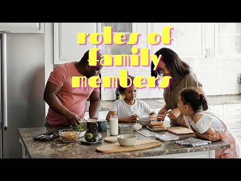 Roles of family members