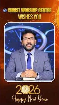 We wish you all a very happy and blessed New year! Dr John Wesly, Christ Worship Centre