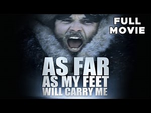 As Far As My Feet Will Carry Me | FULL MOVIE | WWII Action Adventure War Drama