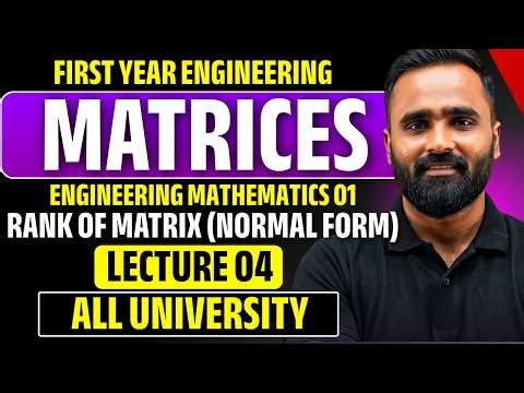 Matrices|Mathematics|Lecture 04|Rank of Matrix|Normal Form |First Year Engineering|Pradeep Giri Sir|