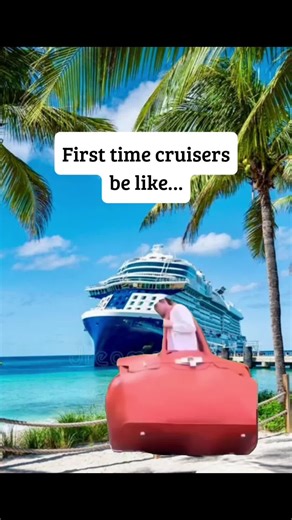 Tips for First Time Cruisers: Your Ultimate Guide