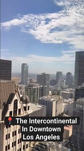 The Intercontinental Downtown Los Angeles #travel #hotels #california #losangeles
