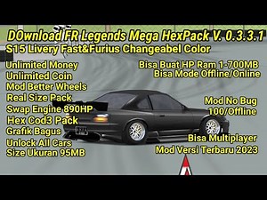 DOwnload FR Legends Mega HexPack Full Modifkasi FR Legends Mod Unlimited Money &Coin Unlock All Cars