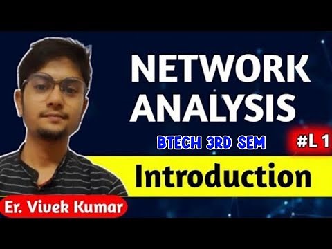 Introduction to Network Analysis | #L 1 | Network Analysis in Btech 3rd sem || Network Theory