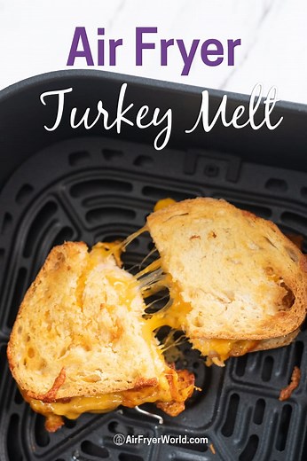 Air Fryer Turkey Melt Grilled Cheese Sandwich Recipe | Air Fryer World