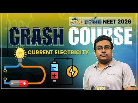 Capacitor & Current Electricity | Crash Course for NEET 2026