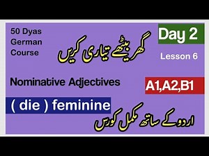 How to Write Adjectives in Nominative with Article ( die ) feminine