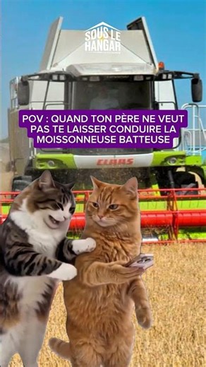 Toi aussi ton père ne voulait pas te laisser conduire la moissonneuse batteuse ? 🤣