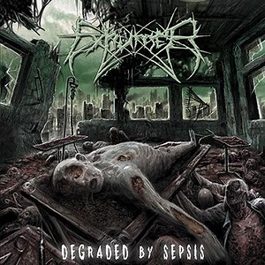 EXHUMER: a ottobre il nuovo album "Degraded By Sepsis"