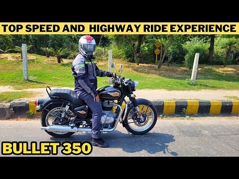 New Bullet 350 Top Speed and Highway Ride Impressions | Is New Bullet 350 good for long rides ?
