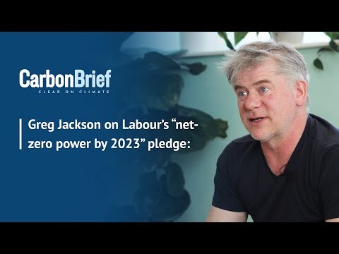 Greg Jackson on Labour's "net-zero power by 2030" pledge