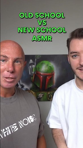 Old School VS New School ASMR