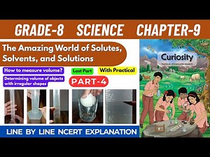 Grade 8 Science Curiosity Chapter 9 The Amazing World of Solutes Solvents and Solutions | Part 4