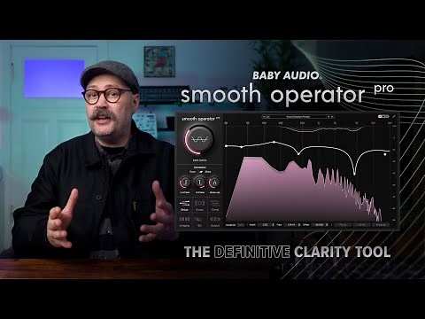 Smooth Operator Pro - Official Tutorial - Baby Audio