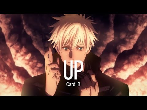 Jujutsu Kaisen 「AMV」 Up - Cardi B