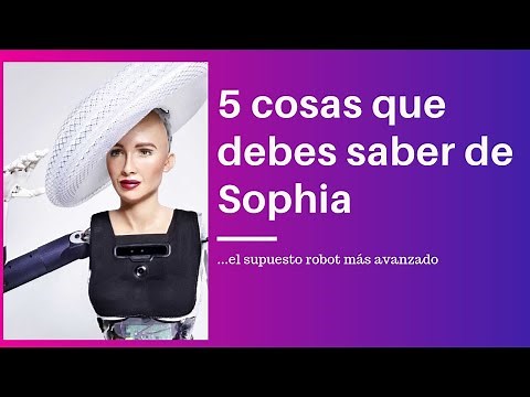 5 cosas del robot Sophia