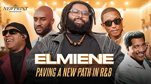 Elmiene Is Redefining R&B | The Newprint
